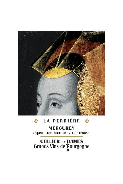 Cellier des Dames - Mercurey "La Perrière"
